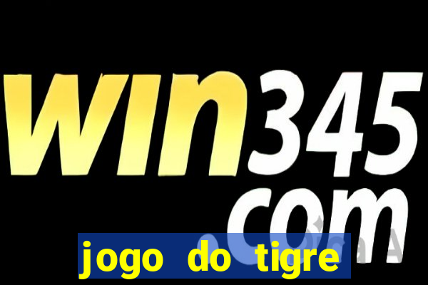 jogo do tigre deposito de 3 reais